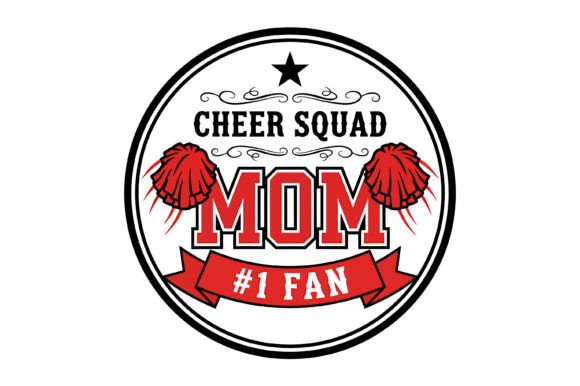 Cheer Squad Mom Number One Fan: A Dynamic Graphic Design Asset for T-Shirt Designs
