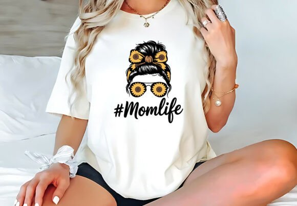 Classy Mom Life with Sunflower Messy Bun Graphics for T-Shirt Designs