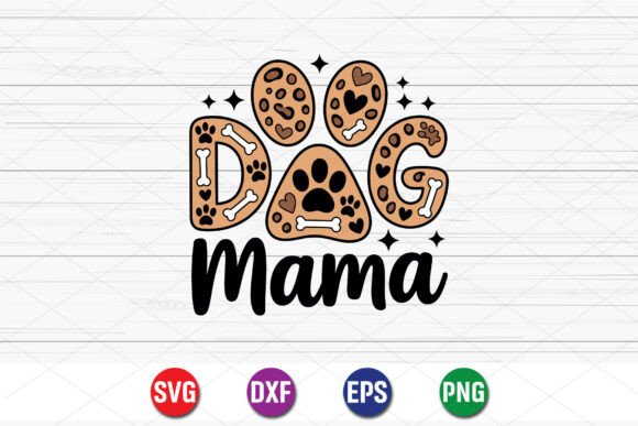 Dog Mama Paw SVG: A Must-Have Graphic for T-Shirt Designs and Handmade Creations