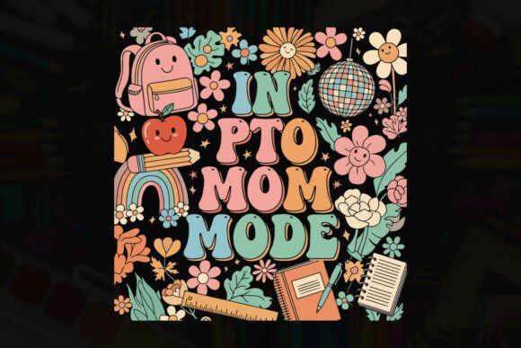 In PTO Mom Mode Typography Design: A Bold Graphic for T-Shirt Branding