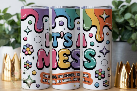 It’s a MESS Fun Mom 20oz Tumbler Wrap – A Playful Graphic Design Asset for Content Creators