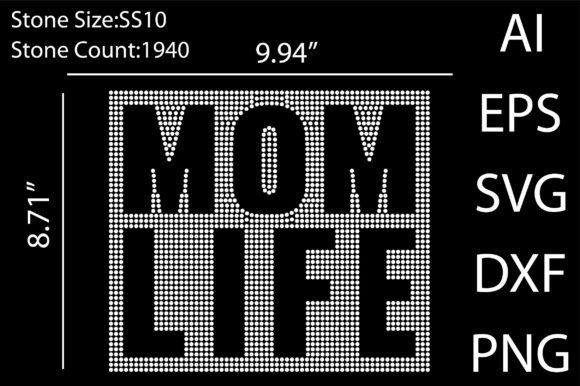 Mom Life Rhinestone Templates Design – A Graphic Asset for T-Shirt and Merch Designs