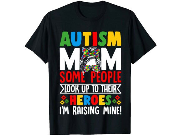 Mom Raising Heroes Autism T-Shirt Graphics for Handmade Businesses