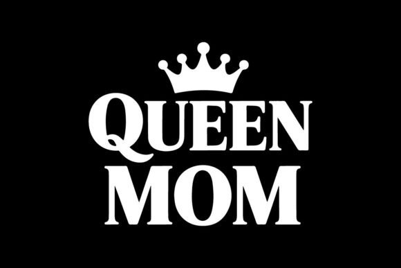 Queen Mom T-Shirt Design: A Bold Graphic for Empowered Branding